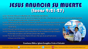Servir y proteger se transmite por la1 el martes 6. Jesus Anuncia Su Muerte Lucas 9 21 27 Pred Edgar Cruz Youtube