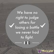 Bishop Dale C Bronner Live No Right To Judge Bishop Dale C Bronner Quotes To Live By Inspirational Quotes Words