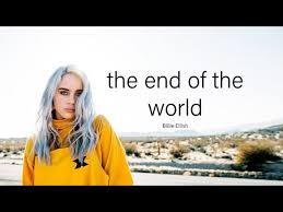 The End Of The World Billie Eilish Lyrics Chords Chordify