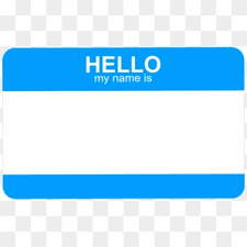 They are digital cut or print files. Hello My Name Is Tag Png Hello My Name Transparent Png 2483x1750 482781 Pinpng