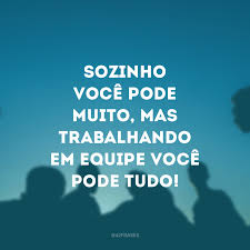Frase De Trabalho Em Equipe Frases De Filosofos