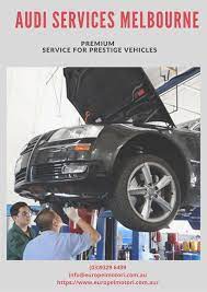 Get Best Audi Services In Melbourne Audi Car Repair Service Melbourne