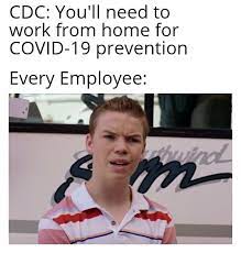 Then check out these work from home memes and laugh along. Work From Home Memes