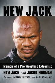New Jack: Memoir of a Pro Wrestling Extremist|eBook