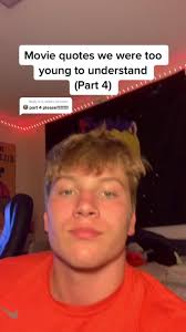 Movie Quotes Too Deep for Young Minds (Part 4)