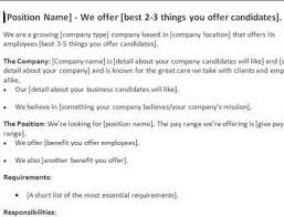 I thought a good way to demonstrate my drive and creativity was to deliver my cv in this priority email as it perfectly relates to the vacancy. Job Posting Template
