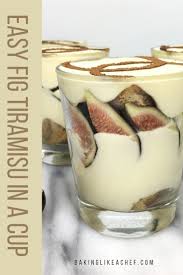 Fig Mini Tiramisu Cups Recipe Recipe Italian Recipes Dessert Easy Tiramisu Recipe Italian Desserts Easy