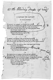 Walt Whitman S O Captain My Captain With His Appended Corrections And Comments Feb 9 1888 Reminder To Always Keep Revising An Walt Whitman Words Whitman