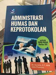 Bahasan menarik dari video download rpp administrasi humas dan keprotokolan kelas xi semester 1 dan 2 smk ini adalah download rpp bisnis online kelas xi paling seru!, buku bisnis online kelas 11 pdf, rpp bisnis online kelas xi smk kurikulum 2013, silabus bisnis online kelas xi kurikulum 2013 revisi 2017, rpp bisnis online smk kurikulum 2013. Buku Smk Administrasi Humas Dan Keprotokolan Untuk Kelas Xii Joko Pramono Suranto Shopee Indonesia