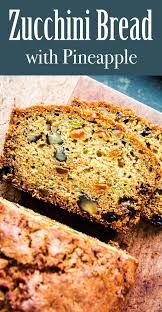 Zucchini Bread With Pineapple Recipe Simplyrecipes Com Recipe Zucchini Pineapple Bread Zucchini Bread Recipes Zucchini Bread