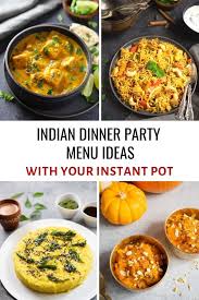 Indian Dinner Party Menu Ideas Indian Dinner Dinner Party Menu Dinner Menu