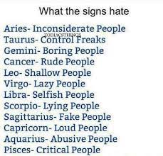 Cancer is adept at reading people, and, as the zodiac sign most closely associated with mothers and wombs, the crab is intuitively respected as the manager who will fix. Zodiacs Things What Zodiac Signs Hate Kind Of People They Hate