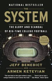 Click the button and find it on your computer. Amazon Com The System The Glory And Scandal Of Big Time College Football 9780345803030 Benedict Jeff Keteyian Armen Books