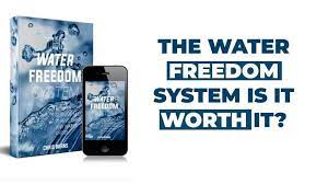 Water Freedom System Reviews Plans And Blueprints Pdf Download The Katy News