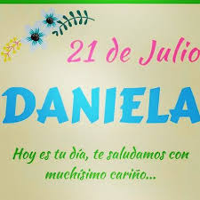 El Rincon Dia De Daniela Daniela Es Un Nombre De Origen Hebreo Que Significa Justicia De Dios Por El Significado De Su Nombre Daniela Destaca Por Su Honestidad Y Su Sentido