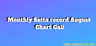 Latest Monthly Satta Record August Chart Gali
