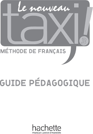 … je ne vous ferai. Le Nouveau Taxi 3 Guide Pedagogique Pdf Txt