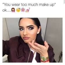 And Makeup Meme Beauty Memes Love My Makeup Makeup Memes