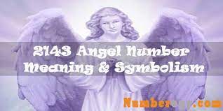 2143 Angel Number Meaning Symbolism