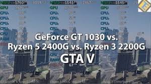 Sizce ryzen 3 2200g apu sistem mi yoksa gt 1030 bir sistem mi? Gta V Ryzen 3 2200g Vs Ryzen 5 2400g Vs Geforce Gt 1030 Youtube