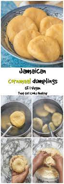 Jamaican Cornmeal Dumplings Recipe Cornmeal Dumplings Caribbean Recipes Food