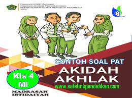 Documents similar to soal ukk fiqih kelas 1 sd dan mi. Contoh Soal Pat Akidah Akhlak Kelas 4 Sd Mi Semester 2 Sesuai Kma 183