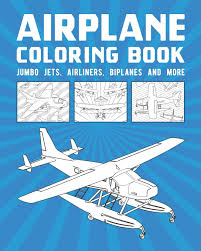 Print out and color this jet plane coloring page. Airplane Coloring Book Jumbo Jets Airliners Biplanes And More Coloring Top Pilot 9798705383214 Amazon Com Books