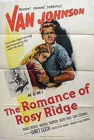 ‎watch trailers, read customer and critic reviews, and buy the romance of rosy ridge directed by roy rowland for $9.99. The Romance Of Rosy Ridge Wikipedia
