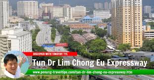 Lim chong eu / 3113 keliu. Tun Dr Lim Chong Eu Expressway Lce