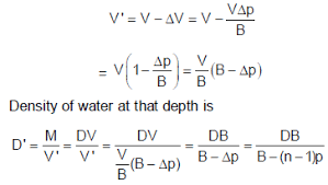 For example, water is 100 times more compressible than steel, but it is a common misunderstanding that water is not compressible. If The Density Of Water At The Surface Of The Lake Is D The Bulk Modulus Of Wateris B Then The Density Sarthaks Econnect Largest Online Education Community