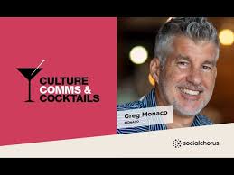 Ep. 41 Culture, Comms, and Cocktails with Greg Monaco
