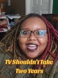 Why TV Seasons Shouldn't Take Two Years to Produce