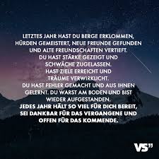 Visual Statements Letztes Jahr Hast Du Berge Erklommen Hurden Gemeistert Neue Freunde Gefunden Und Alte Freundschaf Visual Statements Zitate Spruche Zitate