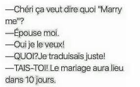 Ca Veut Dire Quoi Marry Me Humour En Tout Genre Humour Phrase Drole