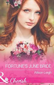 Fortune's June Bride (The Fortunes of Texas: Cowboy Country, Book 6) (Mills  & Boon Cherish) eBook : Leigh, Allison: Amazon.in: Kindle Store