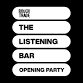 Rough Trade Bristol: The Listening Bar Opening Party