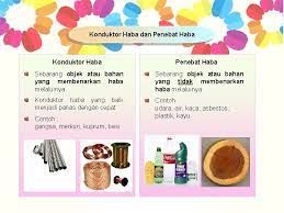 Sudu besi adalah penebat haba manakala sudu plastik adalah konduktor haba. Bab 7 Haba 7 1 Haba Sebagai Suatu