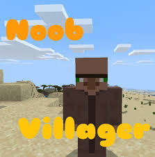 Slowly build houses and destroying them as the villagers follow in. Noob Villager Minecraft Addon Mod 1 16 20 54 1 16 10 02 1 15 0 1 14 60
