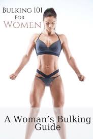 This Article Lays Out Everything You Need To Know About Bulking For Women Learn About Lean Bulking Vs O Muscle Women Muscle Building Women Body Building Women