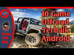 Pasalnya, kendaraan offroad biasanya dikemudikan berbagai medan sulit dan menantang. 10 Game Offroad Offline Terbaik Android 2019 Youtube