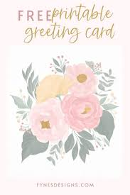 Simply print the ones you need, when you printing greeting cards instead of buying commercially made ones will not only save you time and money, the people you send them to will. Printable Floral Card Phoenix Lifestyle Love And Specs