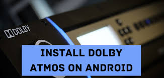 Dolby Atmos Mod Apk On Android New Version Download Install