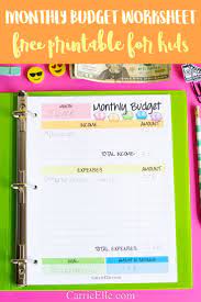 Free Monthly Budget Printable For Kids Budget Carrieelleprintable Freeprintables Budgeting Budgeti Budgeting Worksheets Free Budget Printables Kids Budget