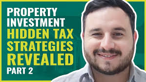 Property Investment Hidden Tax Strategies Revealed Part 2