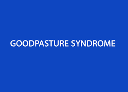 Goodpasture Syndrome - Focus Dentistry