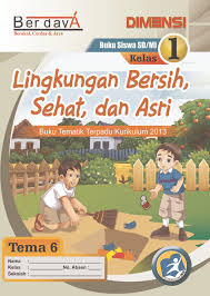 Buku siswa tematik kelas 6 tema 1 selamatkan makhluk hidup kurikulum 2013 revisi 2018. Buku Tema 6 Kelas 1 Penerbit Ar Rahman