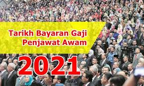 Jadual tarikh gaji 2021 penjawat awam. Muat Turun Tarikh Bayaran Gaji Penjawat Awam Tahun 2021
