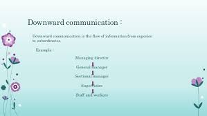 Upward Downward Communication