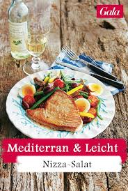 Mit Diesem Franzosischen Klassiker Ist Ein Kostlich Kulinarischer Trip Ans Mittelmeer Auch Von Zuhause Aus Garantiert Nizza Salat Rezepte Mediterrane Rezepte