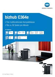 Find everything from driver to manuals from all of our bizhub or accurio products. Bizhub C364e Konica Minolta
